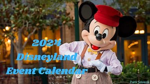 Disneyland's Entire Event Calendar 2025 - Ultimate Guide - Park Savers