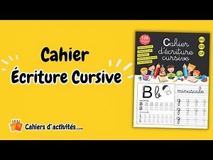 Cahier Écriture Cursive en Maternelle et CP - Apprendre à tracer les lettres en cursive