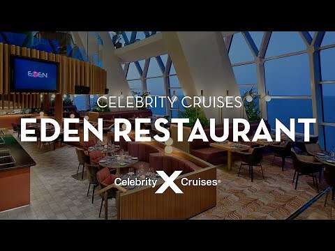 Eden Restaurant on Celebrity Cruises