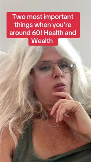 You’re biggest assets at 60 HEALTH and WEALTH #facelifts#no money #health #woman over 50