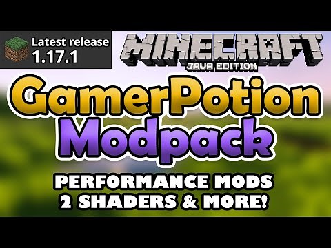 GamerPotion Modpack - Fabric, Sodium, Shaders Modpack Minecraft Java 1.17.1 CurseForge & GDLauncher