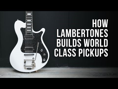 We build a set of pickups with Lambertones