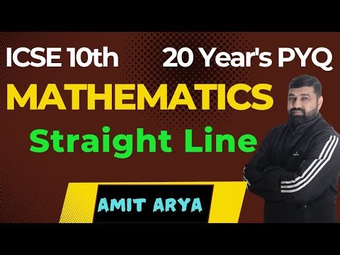 20 Years PYQ Solutions | ICSE Class 10 Mathematics | St - Line | Spectrum by Amit Arya