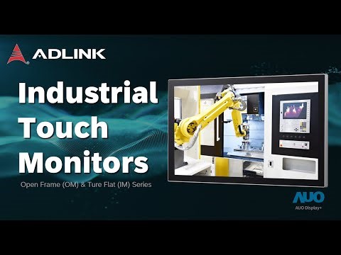 The ideal HMI (human machine interface) solution – industrial touch monitor, ADLINK (EN)