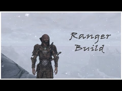 SKYRIM: Ranger [BUILD GUIDE]