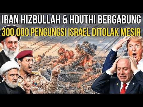 🚨IRAN HIZBULLAH DAN HOUTHI BERGABUNG‼️300 RIBU WARGA ISRAEL MENGUNGSI, DITOLAK MESIR