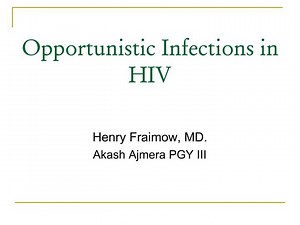 Opportunistic Infections in HIV - SlideServe
