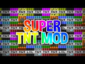 SUPER TNT - Minecraft Mod Showcase