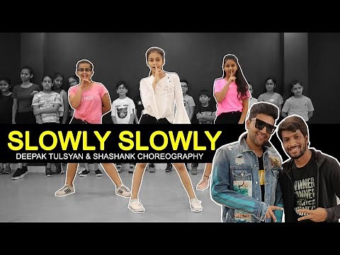 SLOWLY SLOWLY - Dance Cover | GURU RANDHAWA | Deepak & Shashank Choreography | SURPRISE !!!