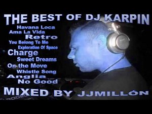 LO MEJOR DE DJ KARPIN (#BREAKBEAT RETRO) Mixed by ‪@JJ_Millon‬