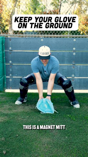 The MAGNET MITT changes catcher's careers It helps them keep their glove down. Pro tip: You have to BELIEVE it's better for the ball to hit you in the belly button than in your hands. This drills helps you believe that.