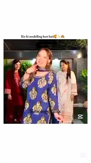 Kis ki modelling best hai🥰✨🙈#sistrology #editx