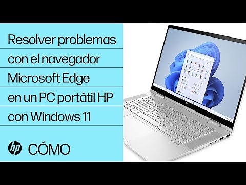 Cómo resolver problemas con el navegador Microsoft Edge en Windows 11 | Equipos HP | HP Support