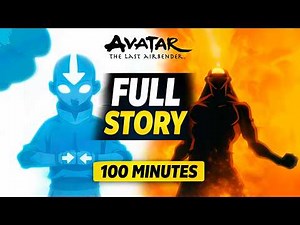 AVATAR : The Last Airbender Full Story in 100 Minutes | Complete Story Recap