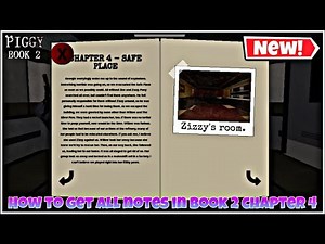 How To Find ALL PAGES in PIGGY BOOK 2 Chapter 4 - Safe Place!! | FULL GUIDE + TUTORIAL! - Roblox
