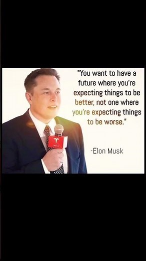 Stay hopeful. Build a future that excites you — not one that scares you. 🚀💡— Inspired by Elon Musk