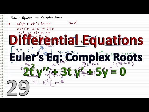 Differential Equations - 29 - COMPLEX ROOTS - Euler's Equation (at^2y''+bty'+cy=0)