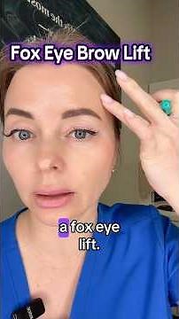 Fox Eye Brow lift with Botox