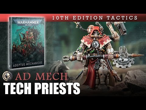 TECH PRIESTS (Enginseer, Dominus, Manipulus) Warhammer 40K 10th Ed Adeptus Mechanicus FactionTactics