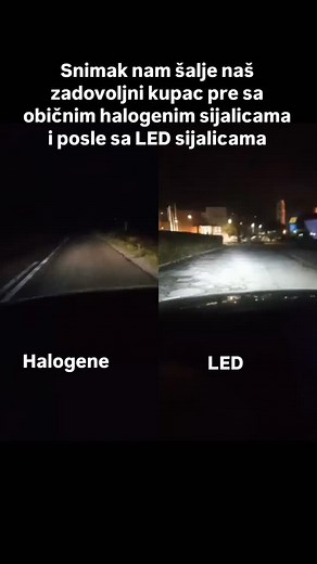 🏁🏁🏁 Snimak nam šalje naš zadovoljni kupac pre i posle halogene vs LED sijalice. #partslab #autoledsijalice #ledsijalicezaauto #carshopsrbija 🏎️🏎️🏎️ | CarShopSrbija