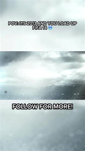 POV: it’s 2013 and you load up FIFA 14 🫡 #fifa14 #music #fyp