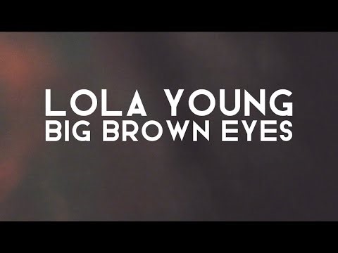 Lola Young - Big Brown Eyes [ lyrics ] ‪@LolaYounggg‬