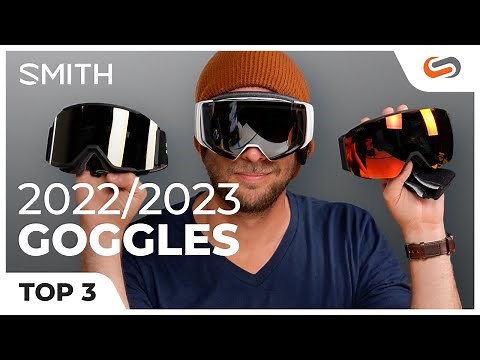 Top 3 SMITH Snow Goggles for 2022-23 | SportRx