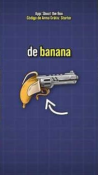 Adicionando uma Arma de Banana para Provar que o Jogo é Meu 🍌