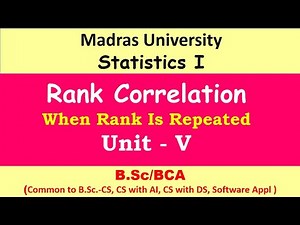 Spearmans's Rank Correlation When Rank is repeated | Statistics 1 | Madras University