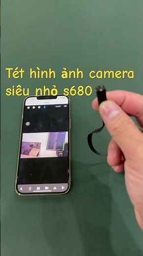 Tét chất lượng hình ảnh camera siêu nhỏ s680 sử dụng nguồn điện trực tiếp #shorts