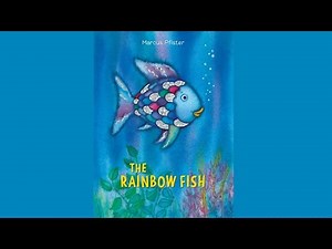 The Rainbow Fish by Marcus Pfister Read Aloud