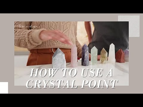 How To Use a Crystal Point