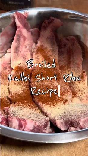Broiled Kalbi Short Ribs Recipe