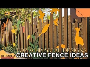 Creative Fence Ideas with Whimsical Designs That'll Make Your Neighbors Jealous