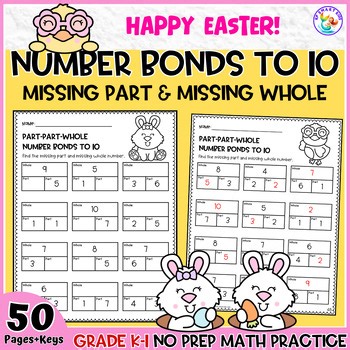 Kindergarten 1st Grade Number Bonds to 10 Missing Part and Whole Easter Math