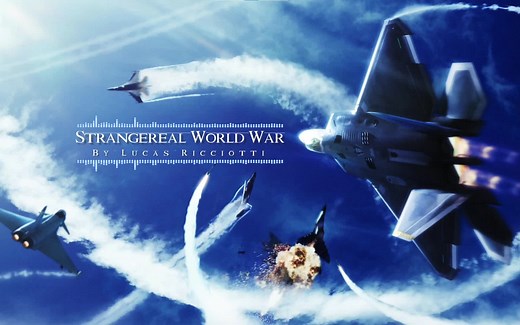 皇牌空战歌曲串烧：Strangereal World War (Ace Combat Series Medley)