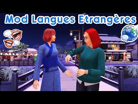 🌟 Mod Sims 4 en français : Langues étrangères, relations internationales + 5 idées de Gameplay 🌎