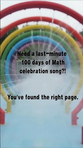 100 Days of Math Song! (Teachers—You’ll LOVE This!)