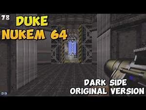 Duke Nukem 64 PC Port- Dark Side Original Version All Secrets