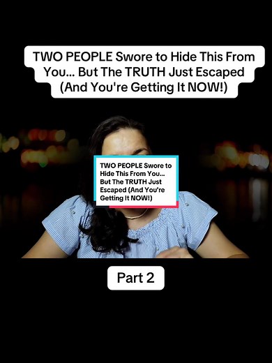 Two People Hid the Truth From You — The Secret Revealed