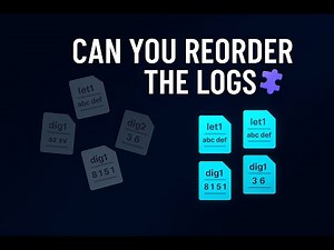 Leetcode 937. Reorder data in log files Explained with solution (Python)