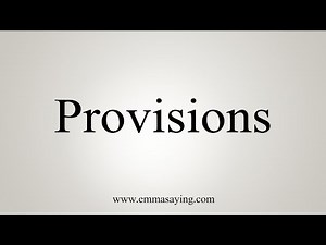 How To Say Provisions