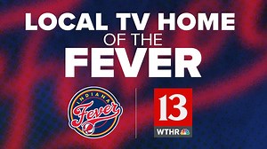 WTHR/WALV are the Local TV Home of the Indiana Fever with 15-game broadcast schedule