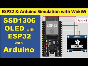 42 SSD1306 Oled dislpay with ESP32 with WokWi simulation