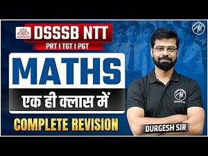 DSSSB NTT Maths Complete Revision Class for DSSSB PRT, TGT, PGT 2025 Exam by ADHYAYAN MANTRA