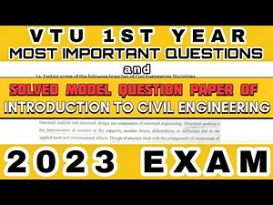 SOLVED MODEL QUESTION PAPER AND MOST IMPORTANT QUESTIONS OF INTRODUCTION TO CIVIL ENGINEERING VTU