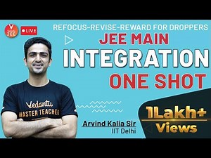 Integration | One Shot | Refocus-Revise-Reward | Arvind Kalia Sir | Vedantu