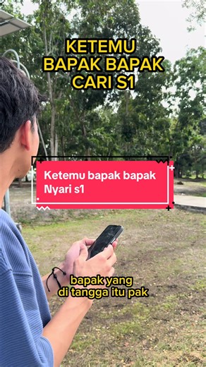 Ketemu Bapak-Bapak: Mencari S1 dan Cerita Menarik