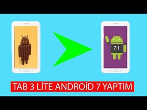 TAB 3 Lite(T113) STOCK ROM YÜKLEME VE ANDROİD 7.1 YÜKLEME