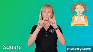 How to sign SHAPES: ASL SQUARE on Make a GIF